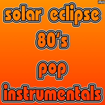 Solar Eclipse - 80's Pop Instrumentals