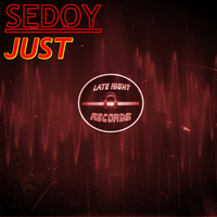 Sedoy - Just