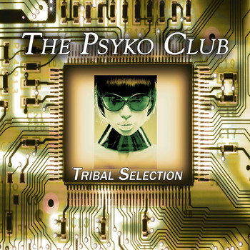 Various Artists - The Psyko Club (Tribal Selection)