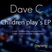 Dave C - Children Plays EP