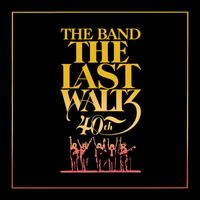 The Band - The Last Waltz (Deluxe Version)
