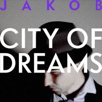 Jakob - City of Dreams