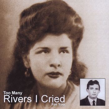 Billy Mitchell - ''Too Many Rivers''