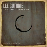 Lee Guthrie - They're Coming EP