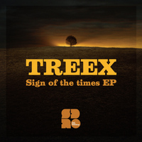 Treex - Sign of The Times EP