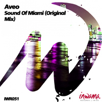 Aveo - Sound Of Miami (Original Mix)