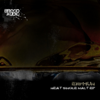 Erphun - Neat Single Malt EP