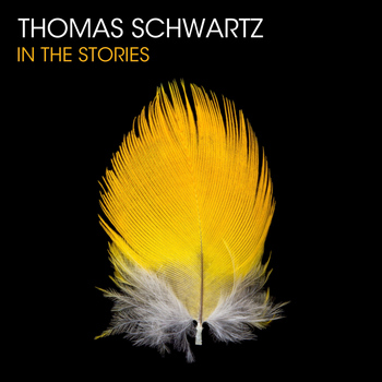 Thomas Schwartz - In The Stories