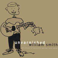 William Smith - Unvarnished