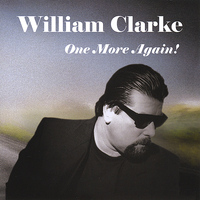 William Clarke - One More Again