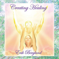 Erik Berglund - Creating Healing