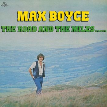 Max Boyce - The Road And The Miles