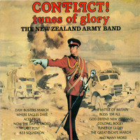 The New Zealand Army Band - Conflict! Tunes of Glory