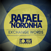Rafael Noronha - Exchange Words