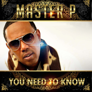 Master P - You Need To Know - Single