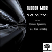 Rubber Legz - Get On One