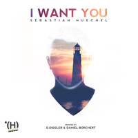 Sebastian Huechel - I Want You