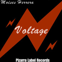 Moises Herrera - Voltage (Mix)