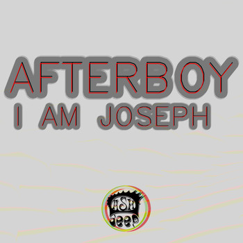 Afterboy - I Am Joseph