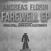 Andreas Florin - Farewell Ep