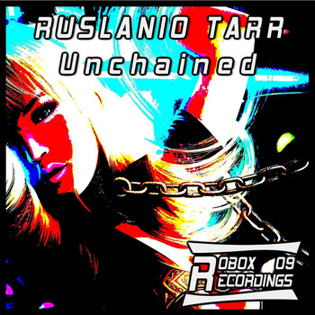Ruslanio Tarr - Unchained