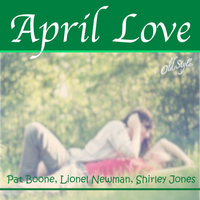 Pat Boone, Shirley Jones - April Love (Original Soundtrack from April Love)