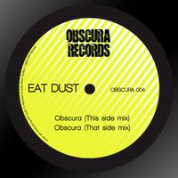 Eat Dust - Obscura