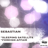 Sebastian - Sleeping Satellite - Foreign Affair