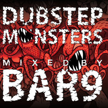 Various Artists - Dubstep Monsters Mixed By Bar9