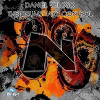 Daniel Veloso - The Drums Take Control
