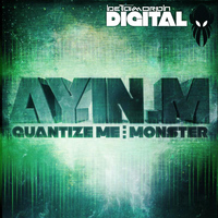 Ayin.M - Quantize Me / Monster
