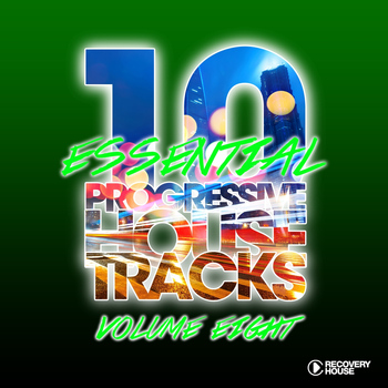 Various Artists - 10 Essential Progressive House Tracks, Vol. 8