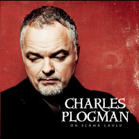 Charles Plogman - On elämä laulu