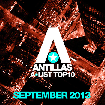 Antillas - Antillas A-List Top 10 - September 2013