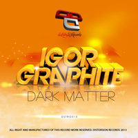 Igor GRAPHITE - Dark Matter