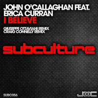 John O'Callaghan featuring Erica Curran - I Believe