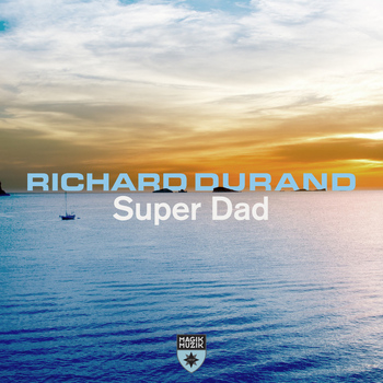 Richard Durand - Super Dad
