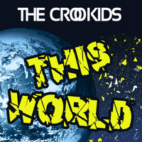 The Crookids - This World EP