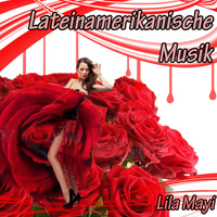 Lila Mayi - Lateinamerikanische Musik