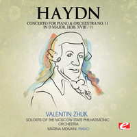 Joseph Haydn - Haydn: Concerto for Piano and Orchestra No. 11 in D Major, Hob. XVIII/11 (Digitally Remastered)