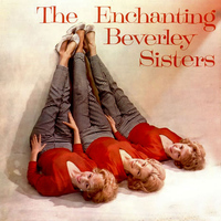 The Beverley Sisters - The Enchanting Beverley Sisters