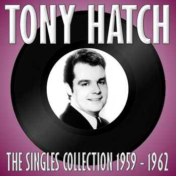 Tony Hatch - The Singles Collection 1959 - 1962