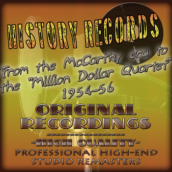 Various Artists - History Records - American Edition - From the McCarthy era to the 'Million Dollar Quartet' 1954-56