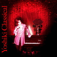 YOSHIKI - Yoshiki Classical