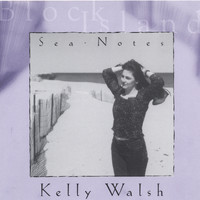 Kelly Walsh - Sea Notes
