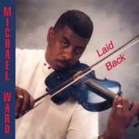 Michael Ward - Laid Back