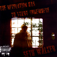 Seth Walker - The Revolution Has to Start Somewhere