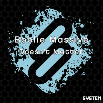 Boolie Massive - Doesn't Matter - Single