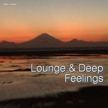 Various Artists - Lounge & Deep Feelings