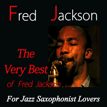 Fred Jackson - The Very Best of Fred Jackson